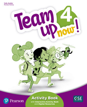 TEAM UP NOW! 4 INTERACTIVE ACTIVITY BOOK AND DIGITAL RESOURCES ACCESSCODE