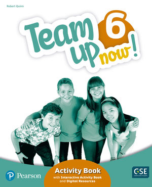 TEAM UP NOW! 6 INTERACTIVE ACTIVITY BOOK AND DIGITAL RESOURCES ACCESSCODE