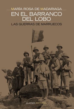 EN EL BARRANCO DEL LOBO: LAS GUERRAS DE MARRUECOS