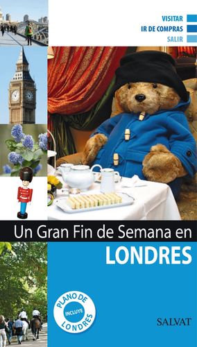 UN GRAN FIN DE SEMANA EN LONDRES