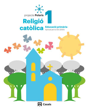 RELIGIÓ CATÒLICA 1 PRIM POLARIS LLIBRE DIGITAL LOMLOE
