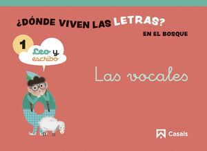 ¿ DONDE VIVEN LAS LETRAS ? NIVEL 1 ( LA VOCALES ) 2024