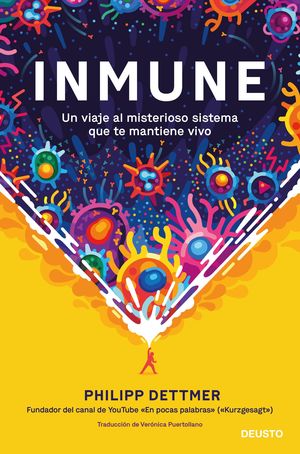 INMUNE: UN VIAJE AL MISTERIOSO SISTEMA QUE TE MANT