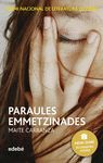 PARAULES EMMETZINADES (PREMI EDEBÉ DE LIT. JUVENIL)