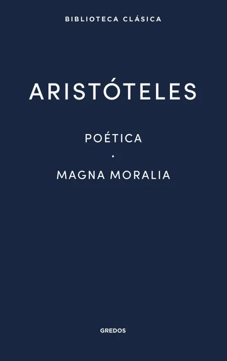 Poética · Magna Moralia
