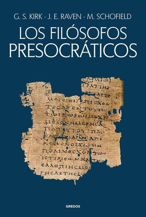 LOS FILÓSOFOS PRESOCRÁTICOS. (EPUB)