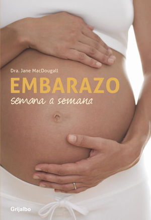 EMBARAZO SEMANA A SEMANA (N.ED. 2010)