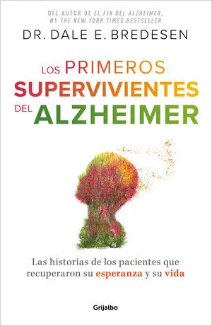 Los Primeros Supervivientes del Alzheimer
