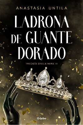 LADRONA DE GUANTE DORADO