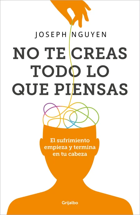 No te Creas Todo lo que Piensas