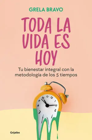 Toda la Vida Es Hoy