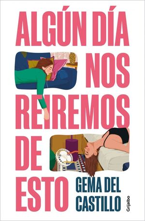ALGÚN DÍA NOS REIREMOS DE ESTO