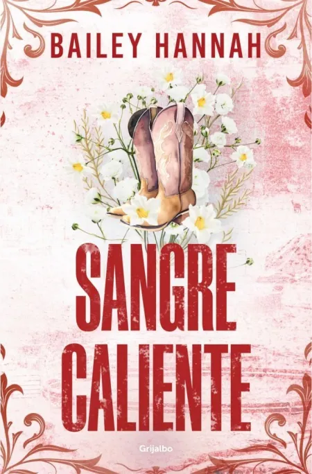 Sangre Caliente (Rancho Wells 2)