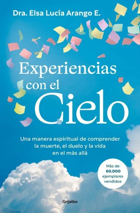 Experiencias con el Cielo