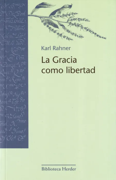 Gracia Como Libertad