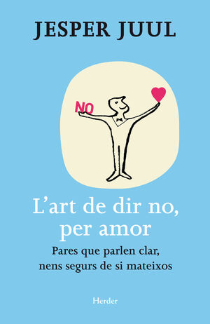 L´ART DE DIR NO, PER AMOR