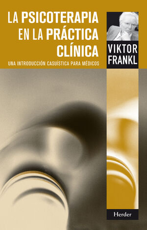 LA PSICOTERÁPIA EN LA PRÁCTICA CLÍNICA