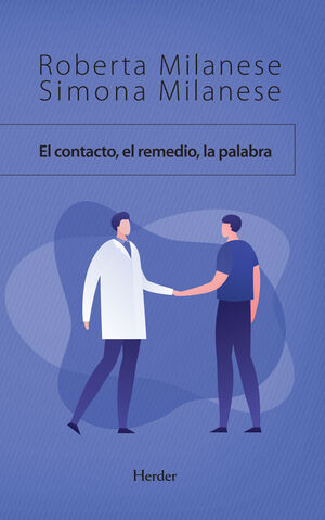 EL CONTACTO EL REMEDIO LA PALABRA