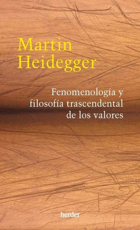 Fenomenología y Filosofía Trascendental de los Valores