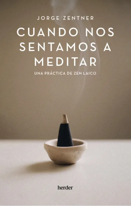 Cuando nos Sentamos a Meditar