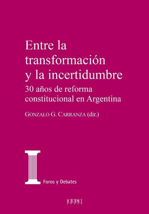 ENTRE LA TRANSFORMACIÓN Y LA INCERTIDUMBRE