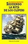 Siguiendo la Ruta de los Clipers
