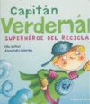 CAPITAN VERDEMAN SUPERHEROE DEL RECICLAJE