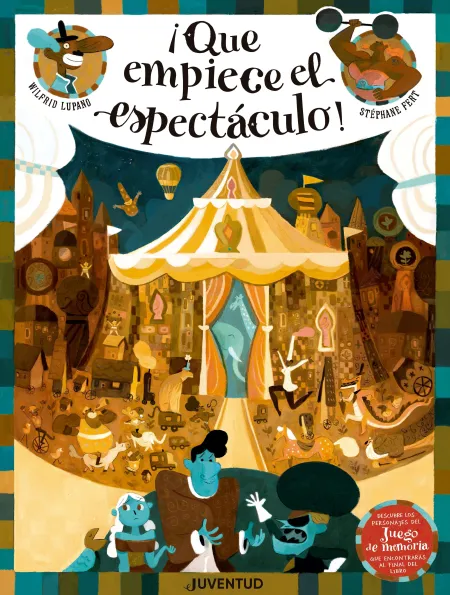 ¡Que Empiece el Espectáculo!