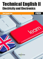 *TECHNICAL ENGLISH II. ELECTRICITY AND ELECTRONICS