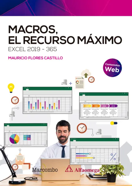 Macros, el Recurso Máximo. Excel 2019-365