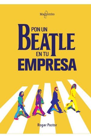 PON UN BEATLE EN TU EMPRESA