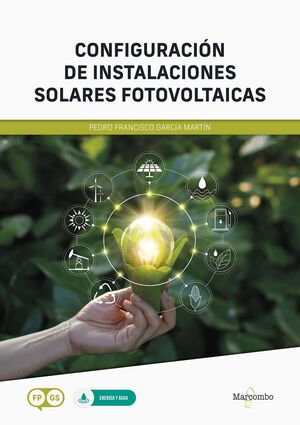 *CONFIGURACIÓN DE INSTALACIONES SOLARES FOTOVOLTAICAS