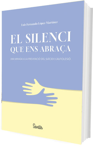 EL SILENCI QUE ENS ABRAÇA