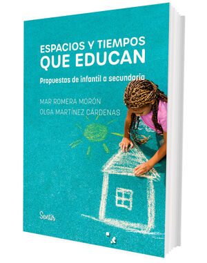 ESPACIOS Y TIEMPOS QUE EDUCAN