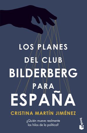 LOS PLANES DEL CLUB BILDERBERG