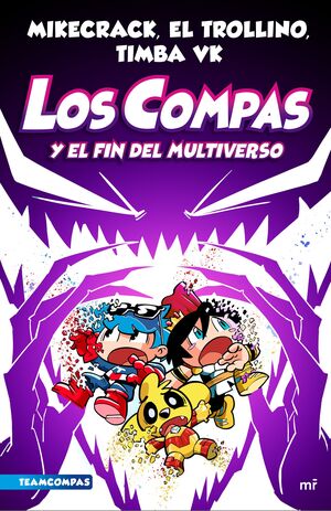 COMPAS 10. LOS COMPAS Y LA FUSION DEL MULTIVERSO