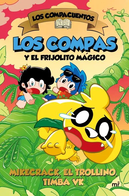 Compacuentos los Compas y el Frijolito Magico los