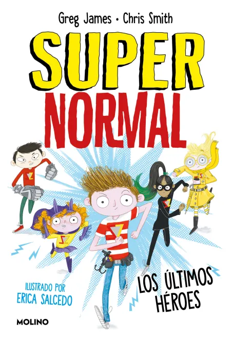 Los Últimos Héroes (Supernormal 4)