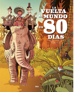 VUELTA AL MUNDO EN 80 DÍAS, LA