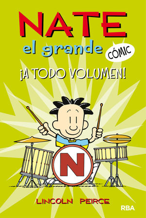 NATE EL GRANDE#2. A TODO VOLUMEN. EBOOK