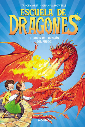 EL PODER DEL DRAGÓN DEL FUEGO (ESCUELA DE DRAGONES 4)