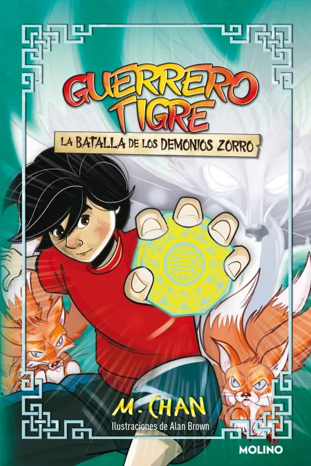 La Batalla de los Demonios Zorro(Guerrero Tigre 1)