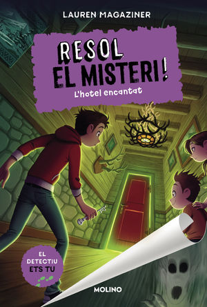 RESOL EL MISTERI! 3. L'HOTEL ENCANTAT