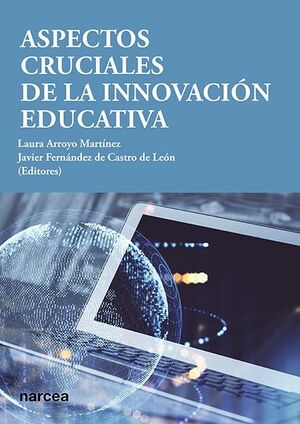 ASPECTOS CRUCIALES DE LA INNOVACIÓN EDUCATIVA