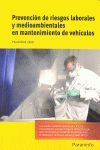 PREVENCION RIESGOS LABORALES Y MEDIOAMBIENTALES MANTENIMIENTO VEHICULOS