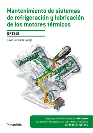 UF 1215 MANTENIMIENTO SISTEMAS REFRIGERACION Y LUBRICACION MOTORES TERMICOS