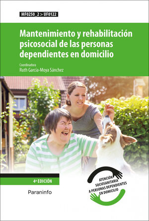 MANTENIMIENTO Y REHABILITACION PSICOSOCIAL PERSONAS DEPEND