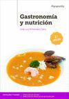 GASTRONOMÍA Y NUTRICIÓN 2.ª EDICIÓN 2019