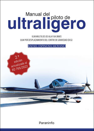 MANUAL DEL PILOTO DE ULTRALIGERO. ULM MULTIEJES DE ALA FIJA. ULM POR DESPLAZAMIE