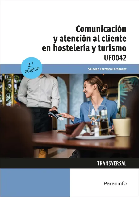 Comunicación y Atención Al Cliente en Hostelería y Turismo